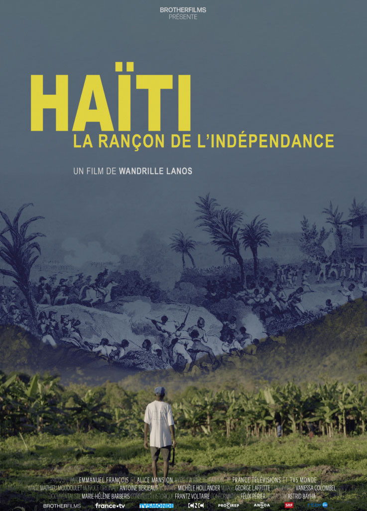 Haïti, la rançon de l’indépendance